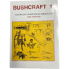 Bushcraft Book 1 by Ron Edwards