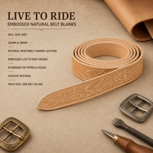 Live to Ride embossed natural vegetable-tanned leather belt blank in 32mm and 38mm widths, displayed with buckles and leathercraft tools.